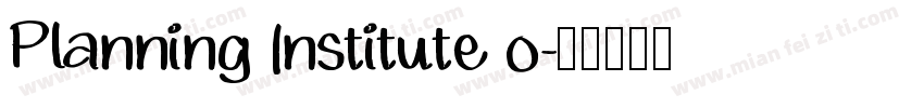 Planning Institute o字体转换